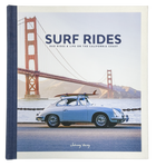 Surf Rides: Rad Rides & Life on the California Coast