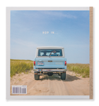 Beach Rides: Time Machines for Modern Day Escapists