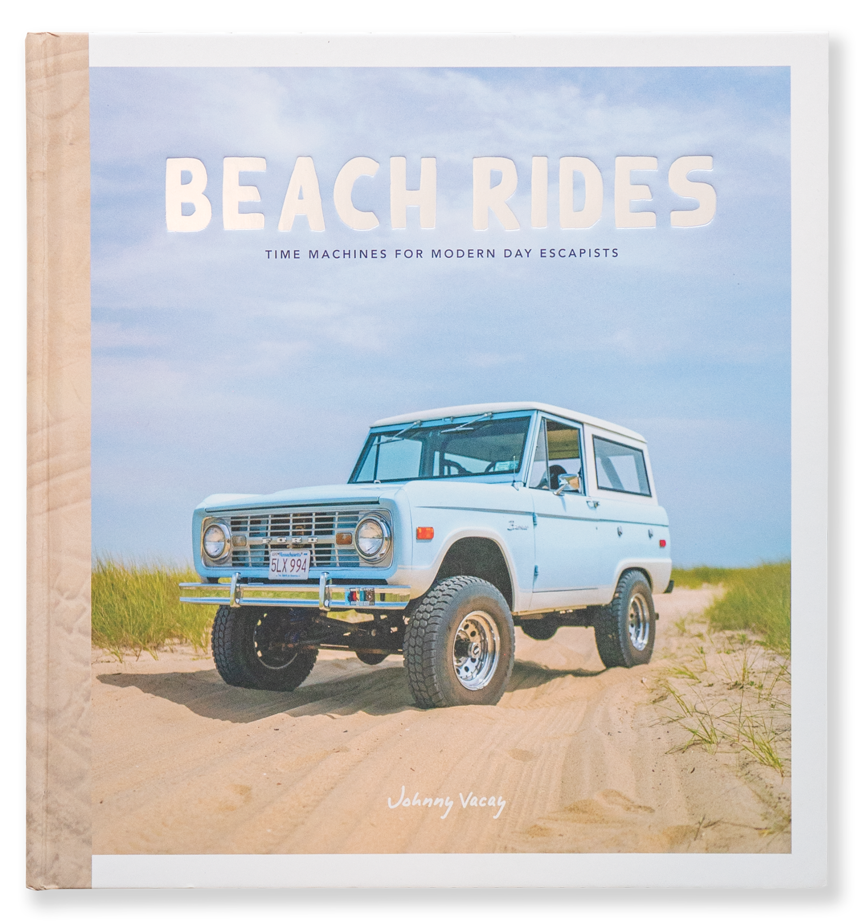 Beach Rides: Time Machines for Modern Day Escapists