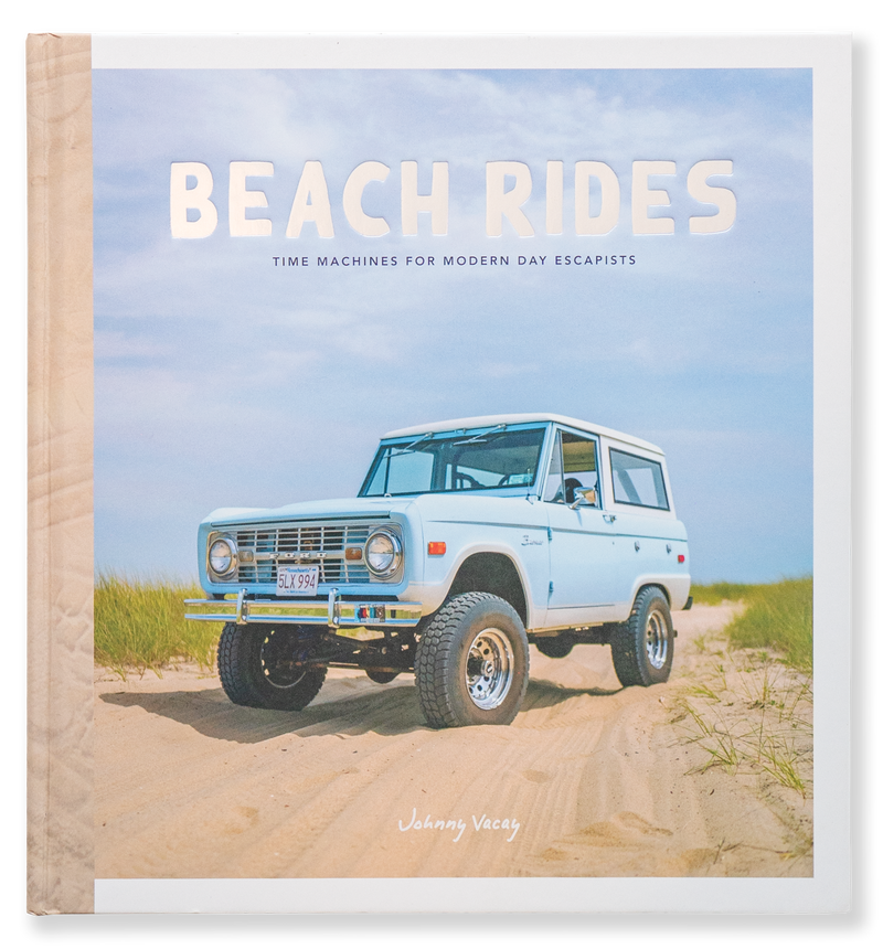 Beach Rides: Time Machines for Modern Day Escapists
