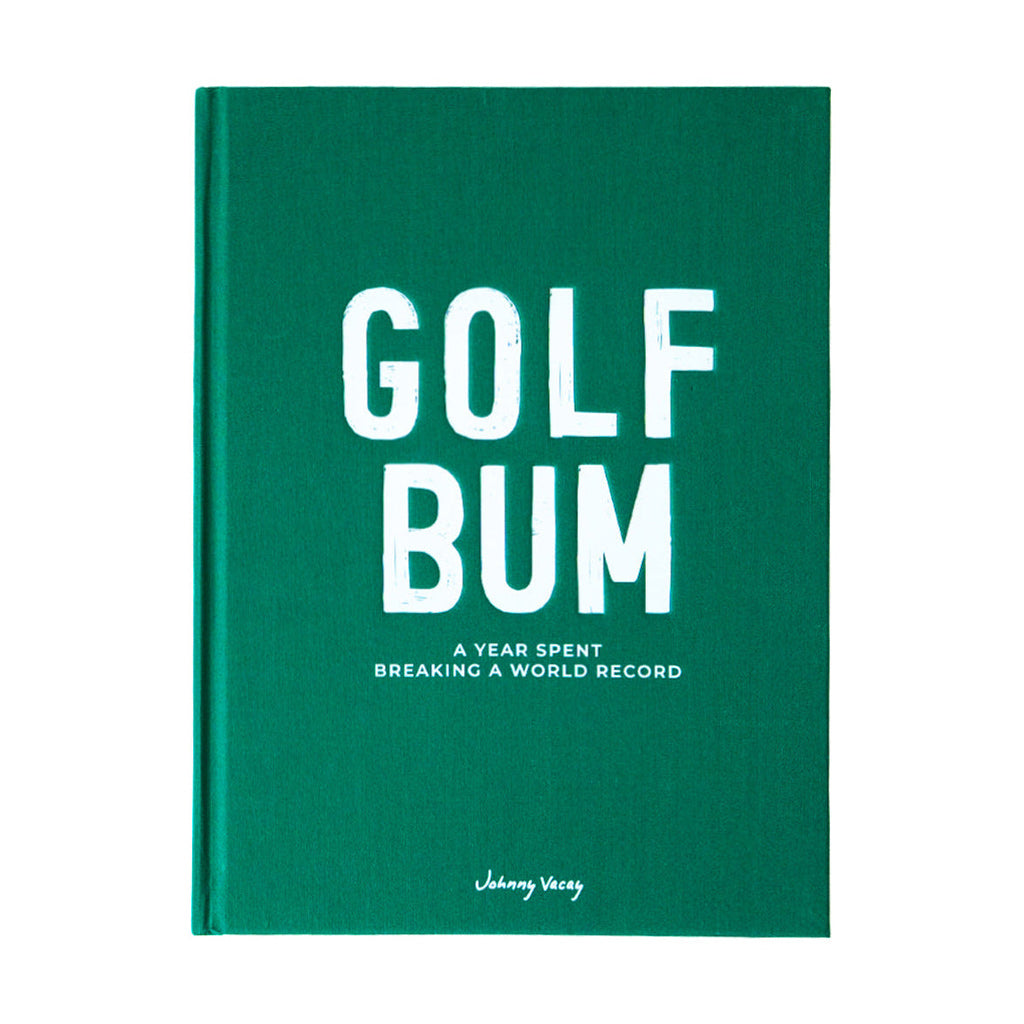 Golf Bum: A Year Spent Breaking A World Record